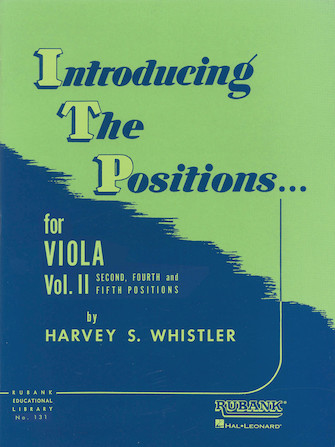 Introducing the Positions for Viola: Volume 2 - Second and Fourth Position for Student Viola Player Scale Method Book Shifting
