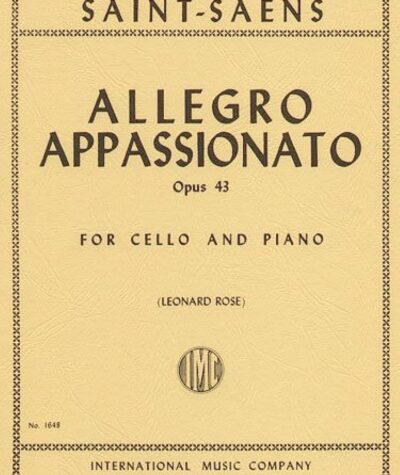 Saint-Saens Allegro Appassionato for Cello and Piano Op. 34 Edited by Leonard Davis International Edition