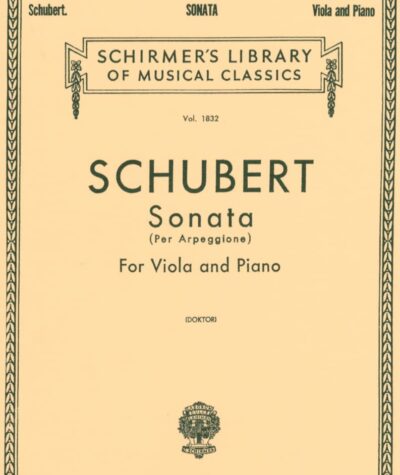 Franz Schubert Arpeggione Sonata in A minor for Viola and Piano Schirmer Edition