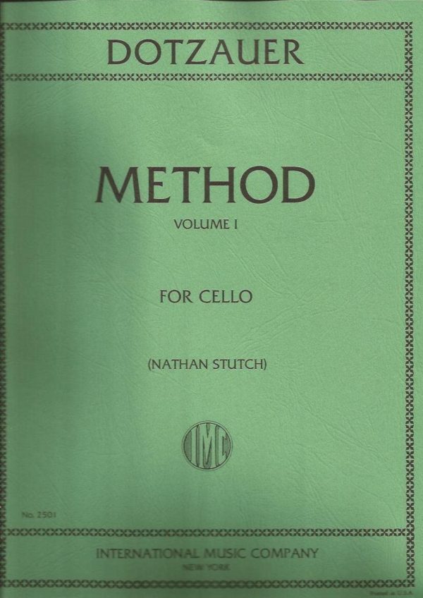 Dotzauer, J Friedrich Method for Cello Volume 1 Cello solo edited by Nathan Stutch - International Edition