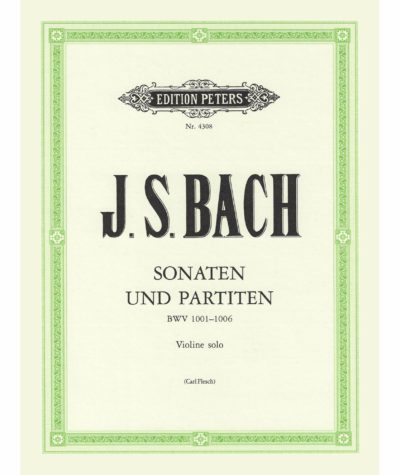 Bach 6 Sonatas and Partitas, BWV 1001-1006 (Flesch - Peters Edition)