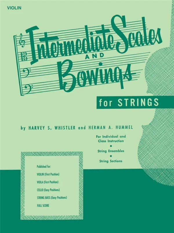Intermediate Scales and Bowings for Violin Whistler Hummel Violin Scale method book for Beginner String Players