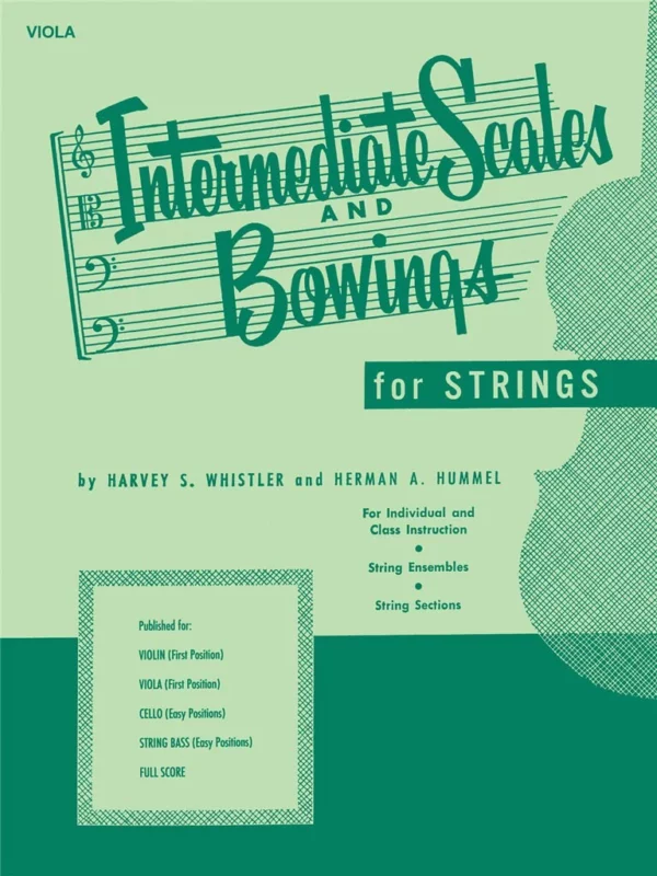 Intermediate Scales and Bowings for Viola Whistler Hummel Viola Scale method book for Beginner String Players First Position
