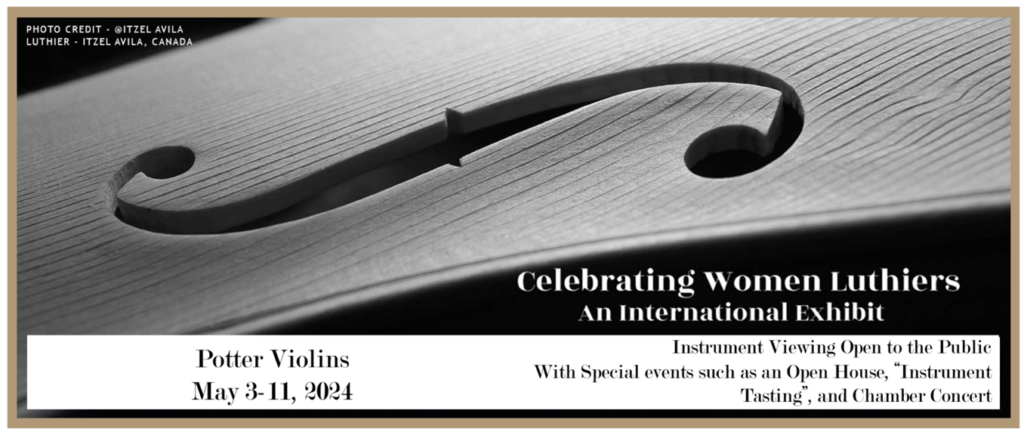 Celebrating Women Luthiers International Exhibit
